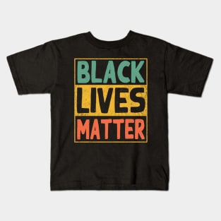 Black Lives Matter Cool Shirt Vintage Retro BLM Kids T-Shirt